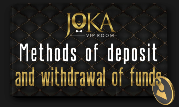 Methods of deposit and withdrawal of funds at Jokaroom VIP